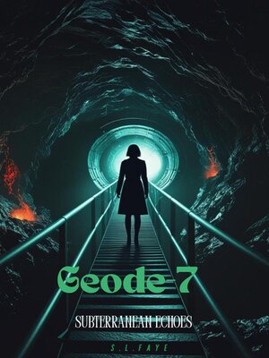 cover image of Geode-7 Subterranean Echoes